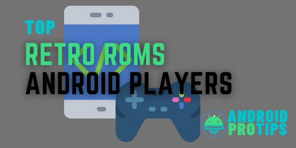 top RETRO ROMs android players