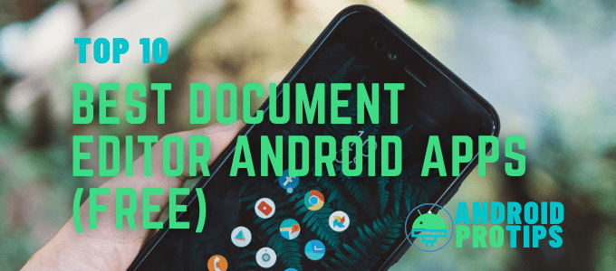 Top 10 Best Document Editor Android Apps (Free)